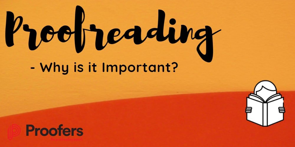 Banner featuring the title 'proofreading - why is it important'