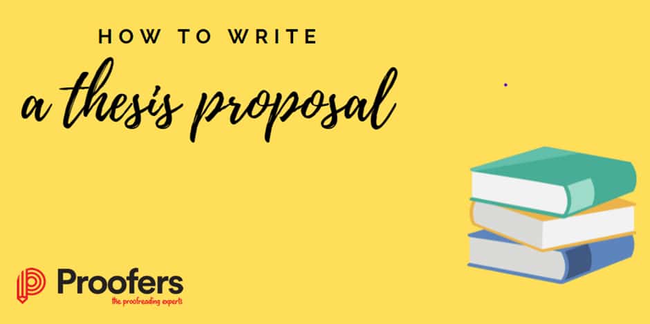 Banner featuring the words 'How to write a thesis proposal' on a yellow background, together with an illustration of a stack of books.